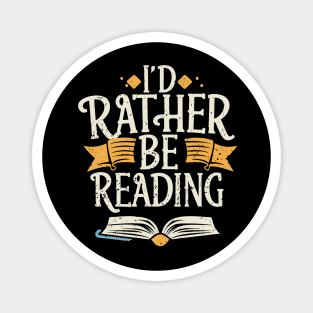 I'd Rather Be Reading. Text Magnet